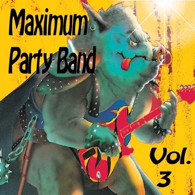 TheJadMaximum Party Band - Vol. 3