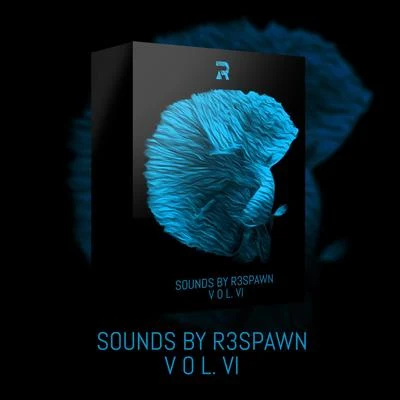 R3SPAWNOlly JamesSounds by R3SPAWN Vol. 06