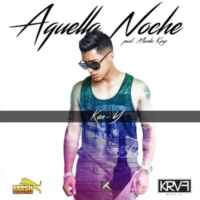 Ken-YAquella Noche