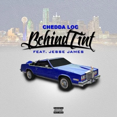 Jesse James/Stunna KidBehind Tint (feat. Jesse James)