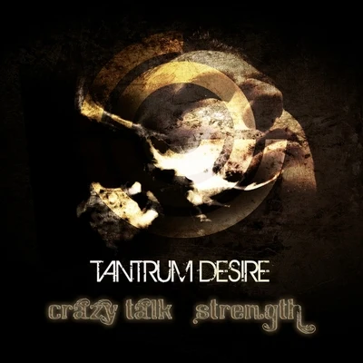 Tantrum Desire/StereoType/Exile/Low5/Tapolsky/Smooth/Muffler/Salaryman/Zombie Cats/YoungmanCrazy TalkStrength