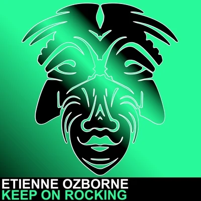 Etienne OzborneKeep On Rocking