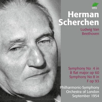 Herman ScherchenJohann Sebastian BachVienna State Opera OrchestraBeethoven : Symphony No. 4 & Symphony No. 8