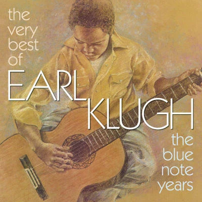 Earl KlughKirk WhalumThe Very Best Of Earl Klugh