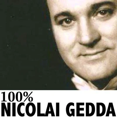 Nicolai Gedda100% Nicolai Gedda