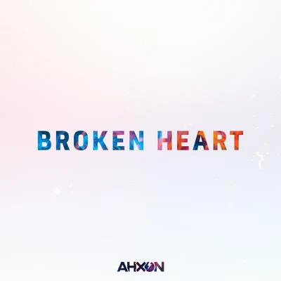 AhXonBroken Heart