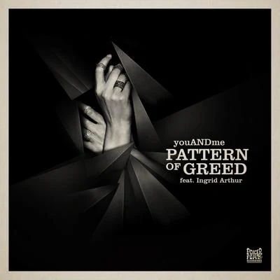 YouandmePattern of Greed