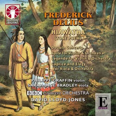 David Lloyd-JonesBournemouth SinfoniettaAdrian ThompsonMichael ThompsonFrederick Delius - Hiawatha, Tone Poem for Orchestra