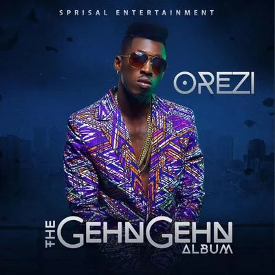 OreziThe Ghen Ghen Album