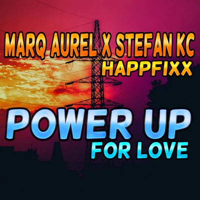 Marq AurelPower Up (For Love)