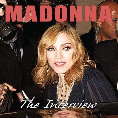 MadonnaMadonna - The Interview