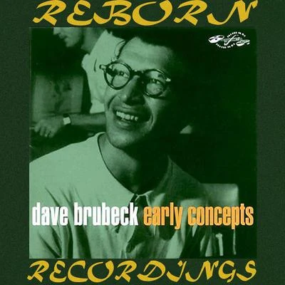 Dave Brubeck/Paul Desmond/Joe Morello/Gene WrightEarly Concepts, Vol.2 (HD Remastered)