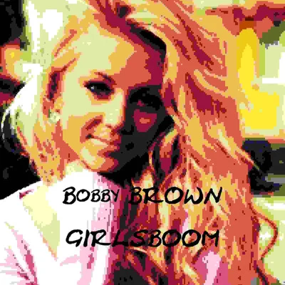 Bobby BrownGirlsboom