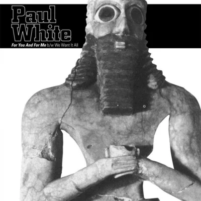 Paul White/Open Mike EagleFor You And For Me