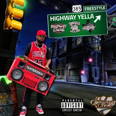 DJ Michael Watts/Highway YellaHighway 385 Freestyle