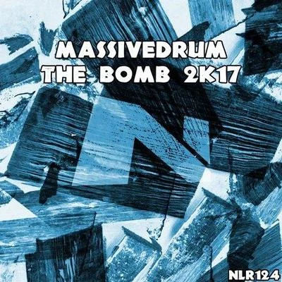 MassivedrumThe Bomb 2K17