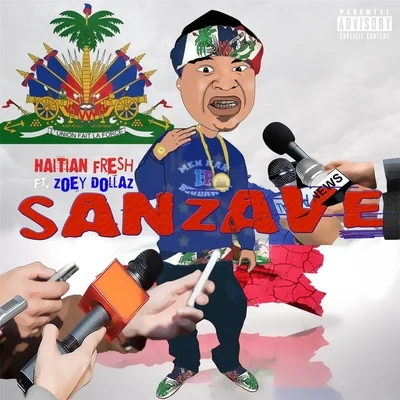 Zoey DollazSanzave (feat. Zoey Dollaz)