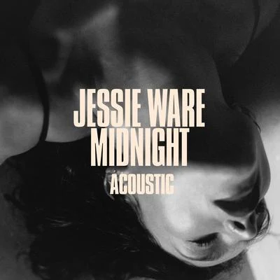 Jessie WareMidnight (Acoustic)