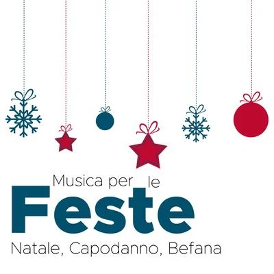 Christmas HitsMusica per le Feste: Natale, Capodanno, Befana per Trovare Pace e Rilassamento Profondo