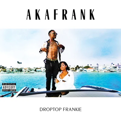 akaFrankDroptop Frankie