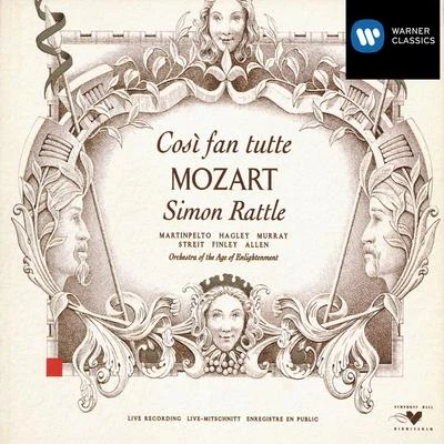 Hillevi MartinpeltoAlison HagleyKurt StreitGerald FinleyOrchestra of the Age of EnlightenmentSir Simon RattleThomas AllenAnn MurrayGerald FinleyQuintino & BlasterjaxxMozart: Così fan tutte