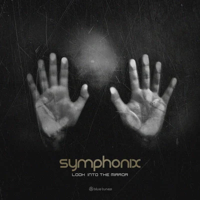 Symphonix/AlegroLook into the Mirror