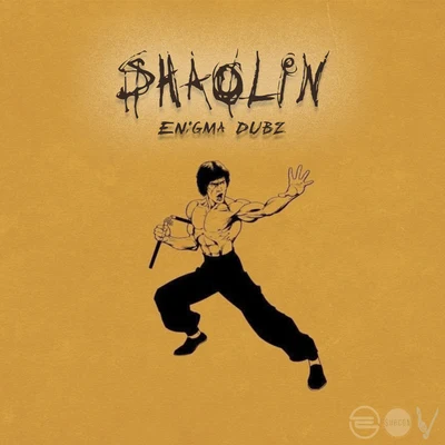 ENiGMA DubzSHAOLIN