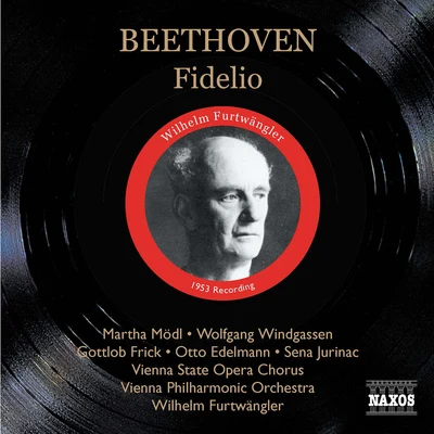 Wilhelm FurtwänglerFedora BarbieriOrchestra e Coro del Teatro alla ScalaChristoph Willibald GLUCKHilde GüdenMagda GaboryBEETHOVEN: Fidelio, Op. 72 (Modl, Windgassen, Furtwangler) (1953)