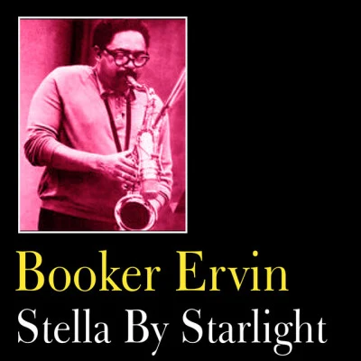 Booker ErvinStella By Starlight