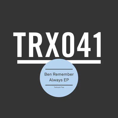 Ben RememberAlways EP