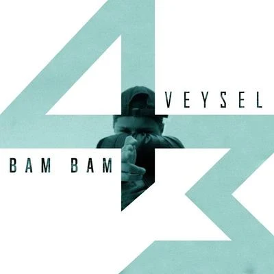 Veysel/A Boogie Wit da HoodieBam Bam