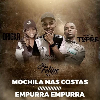 DJ Cris Fontedofunk/Mc Dricka/MC 3LMochila nas CostasEmpurra Empurra