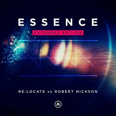 Re:Locate/Robert NicksonEssence (Extended Edition)