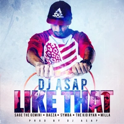 Dj AsapLike That