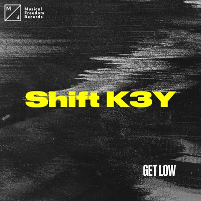 SHIFT K3YBecky HillGet Low