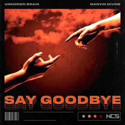 Marvin DivineSay Goodbye