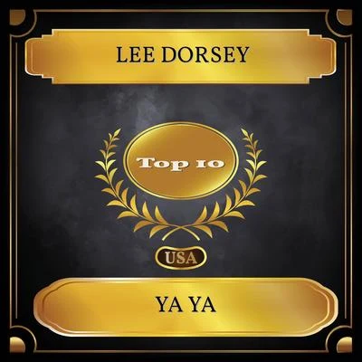 Johnny Adams/Lee DorseyYa Ya (Billboard Hot 100 - No. 07)