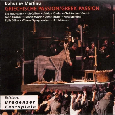 Bohuslav MartinůMartinu: Greek Passion (Live 1999)