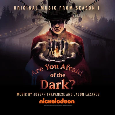 Joseph TrapaneseAre You Afraid of the Dark? (Original Music from Season 1)