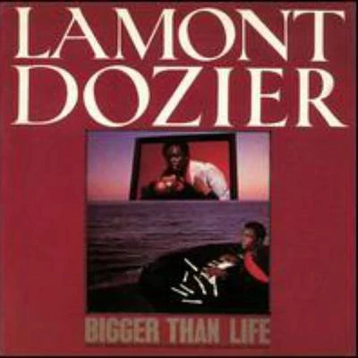 Lamont DozierBigger Than Life