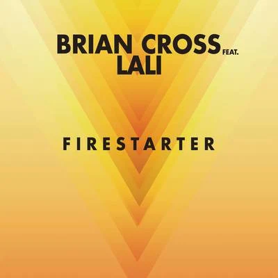 Brian CrossFirestarter