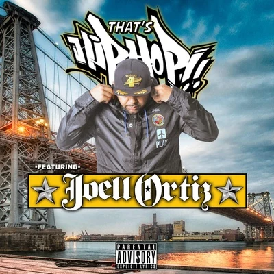 Joell Ortiz/!llmindThat&#x27;s Hip Hop