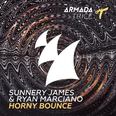 Sunnery James & Ryan MarcianoHorny Bounce