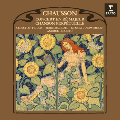 Pierre BarbizetChausson: Chanson perpétuelle, Op. 37 & Concert, Op. 21