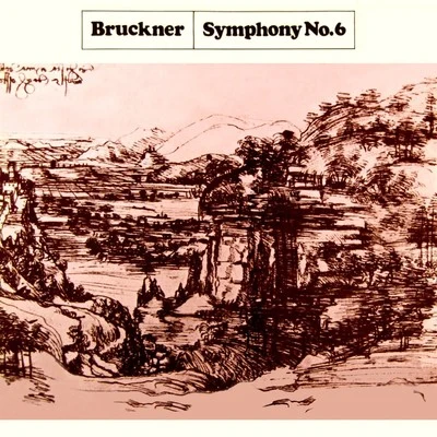 The New Philharmonia OrchestraBruckner Symphony No 6