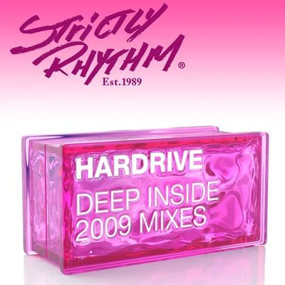 HardriveDeep Inside [2009 Mixes]