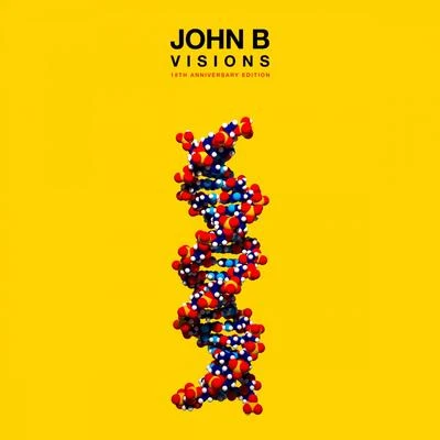 John B/DigitalVisions (18th Anniversary Edition) (Remastered)