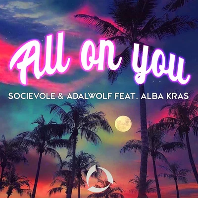 AdalwolfAll On You (feat. Alba Kras)