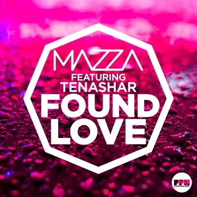 MazzaFound Love