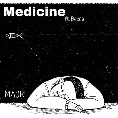 Mauri/MatasvandalsMedicine (feat. Becca)